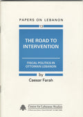 The Road to Intervention, Fiscal Politics in Ottoman Lebanon.