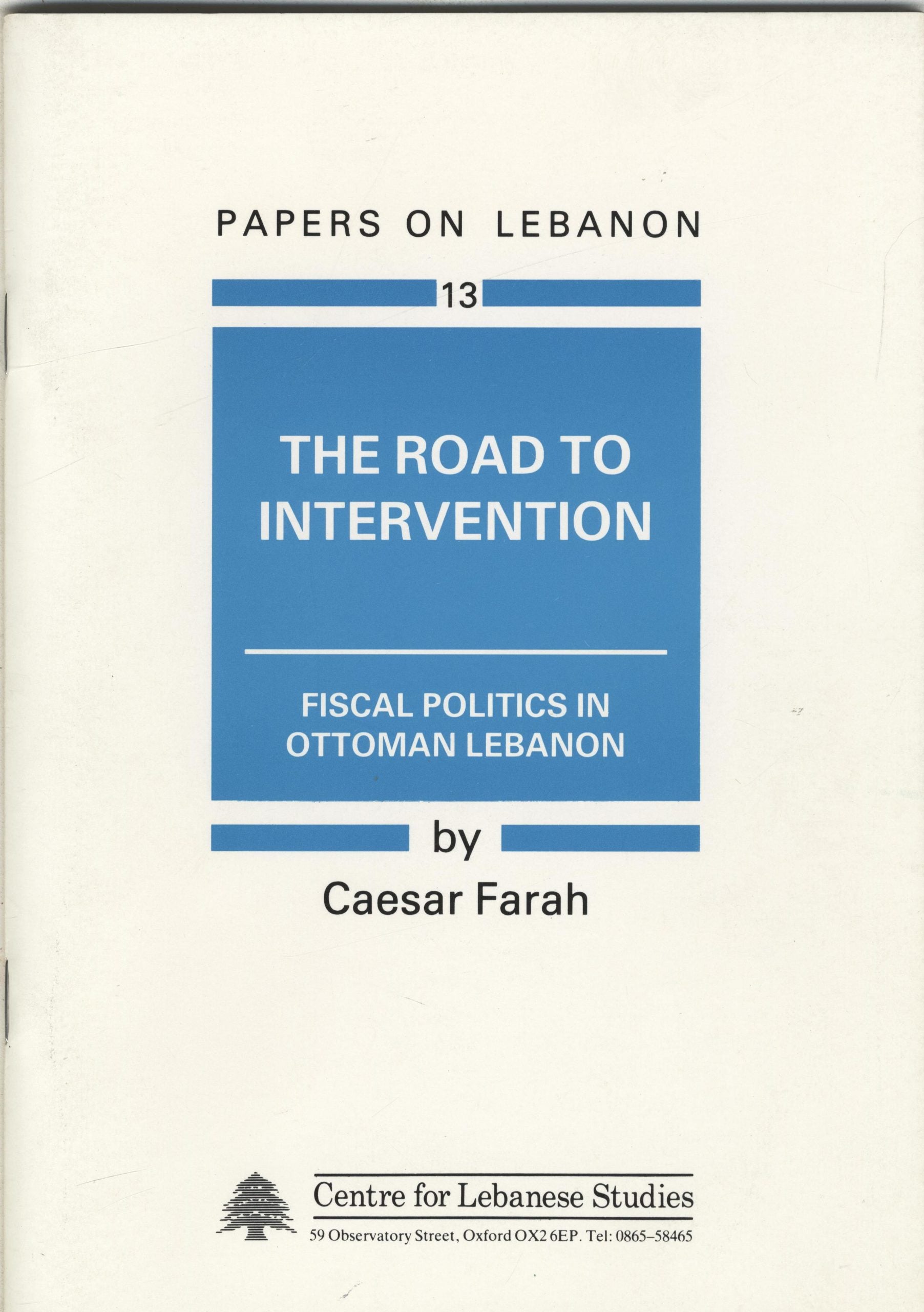 The Road to Intervention, Fiscal Politics in Ottoman Lebanon.
