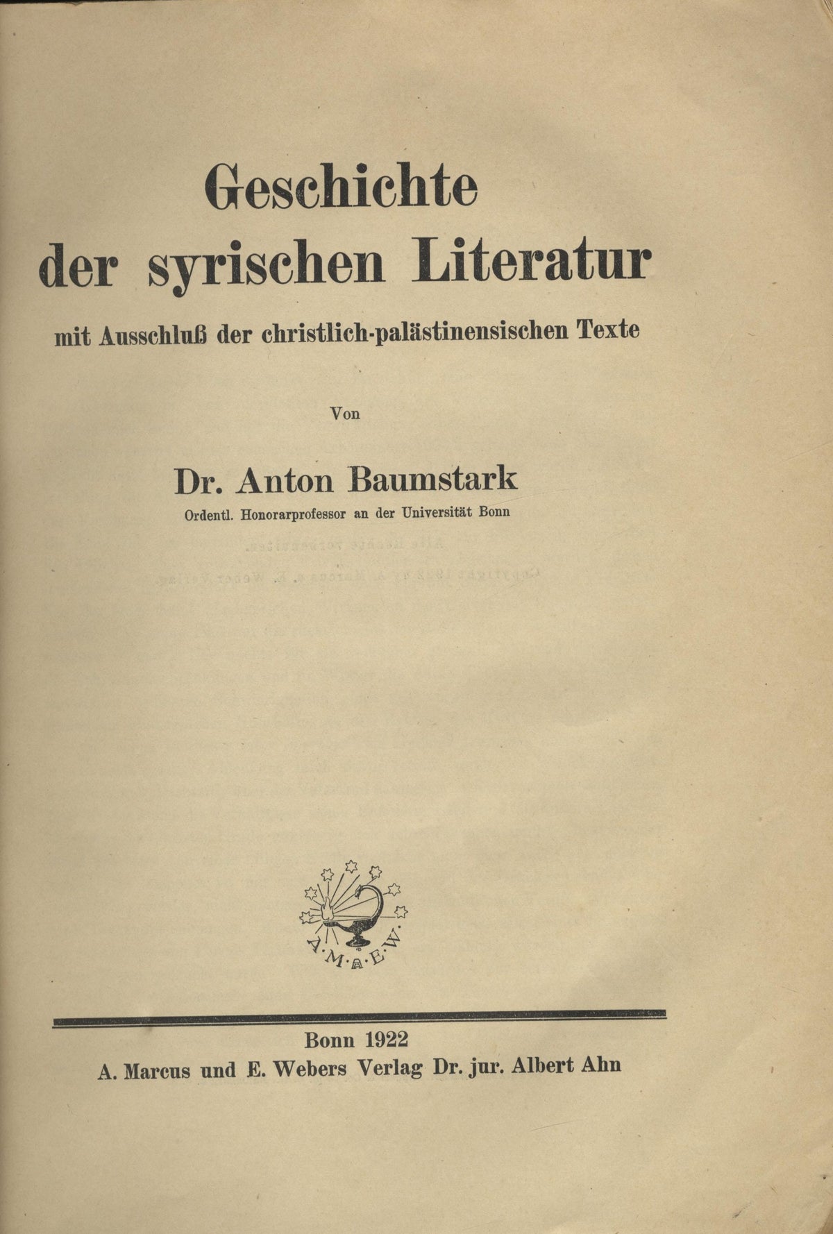 Geschichte der Syrischen Literatur mit Ausschluß der christlich-palästinensischen Texte.