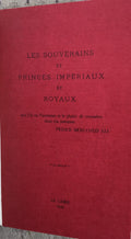 Les Souverains et Princes Imperiaux et Royaux.