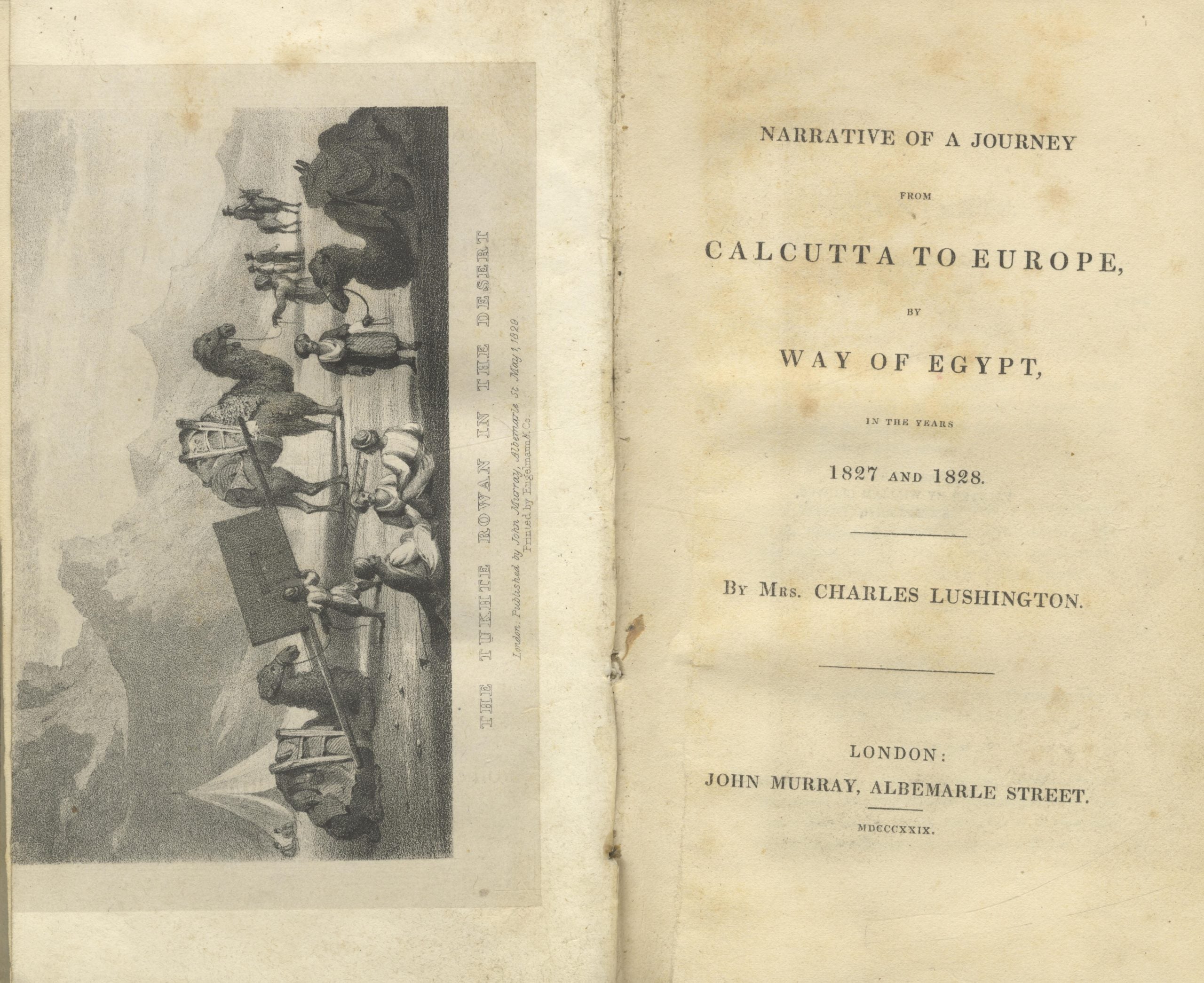 Narrative of a Journey from Calcutta to Europe, by Way of Egypt, in the Years 1827 and 1828 1829.