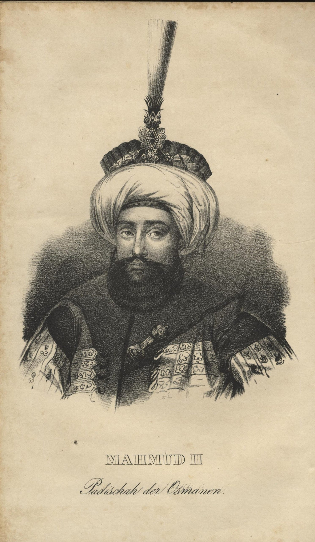 Mahmud II. Padischah der Osmanen; sein Leben, seine Regierung und seine Reformen, nebst Blicken auf die nächste Gegenwart, und die Zukunft des türkischen Reichs.