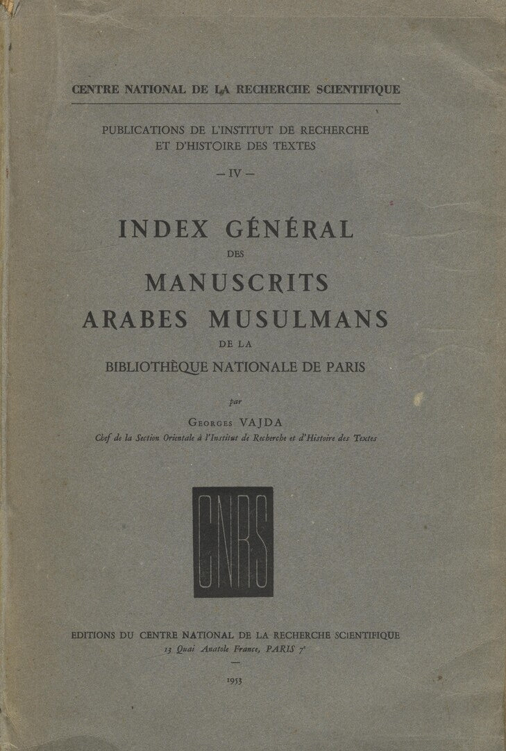 Index General des Manuscrits Arabes Musulmans de la Bibliotheque Nationale de Paris.