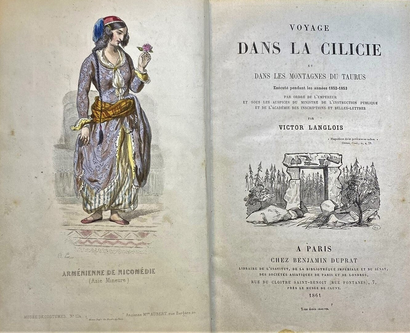 Voyage dans la Cilicie et dans les Montagnes du Taurus exécuté pendant les années 1852-1853. Par ordre de l’Empereur et sous les auspices du Ministre de l'Instruction publique et de l'Academie des Inscriptions et Belles-Lettres.