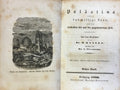 Palästina oder das Heilige Land. Von der frühesten Periode bis zur jetzigen Zeit. TWO VOLUMES IN ONE.