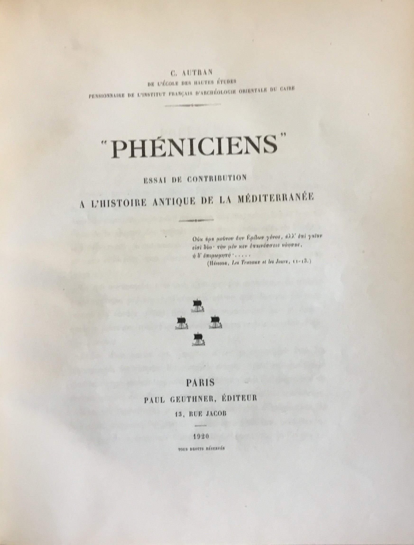 “Phéniciens” Essai de contribution à l'Histoire Antique de la Mediterranée.