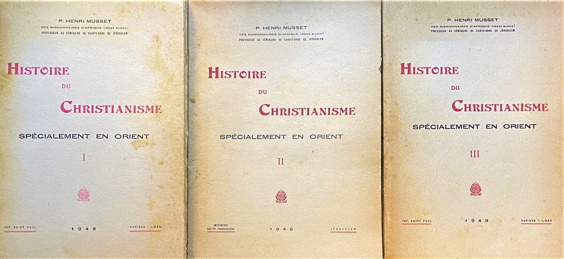 Histoire du Christianisme Specialement en Orient. THREE VOLUMES.
