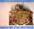 Flüsse im Herzen Europas. Rhein - Elbe - Donau.
