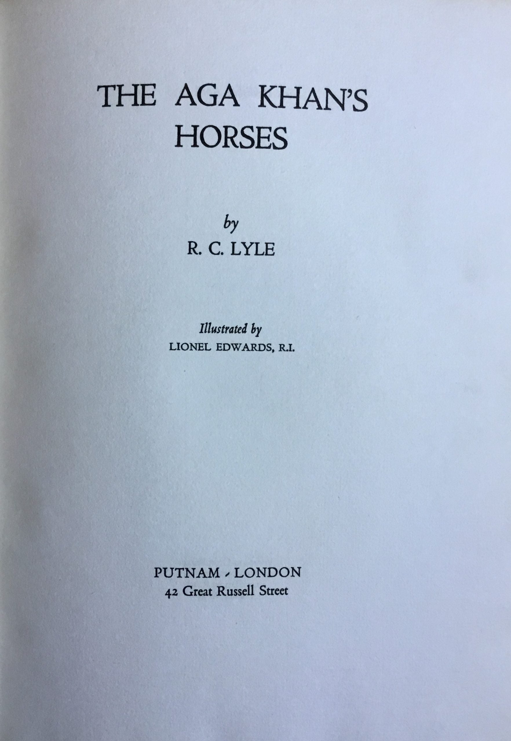 The Aga Khan's Horses. (LIMITED & NUMBERED EDITION).