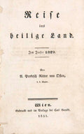 Reise ins Heilige Land. Im Jahr 1829. Tagebuch meiner Reisen.