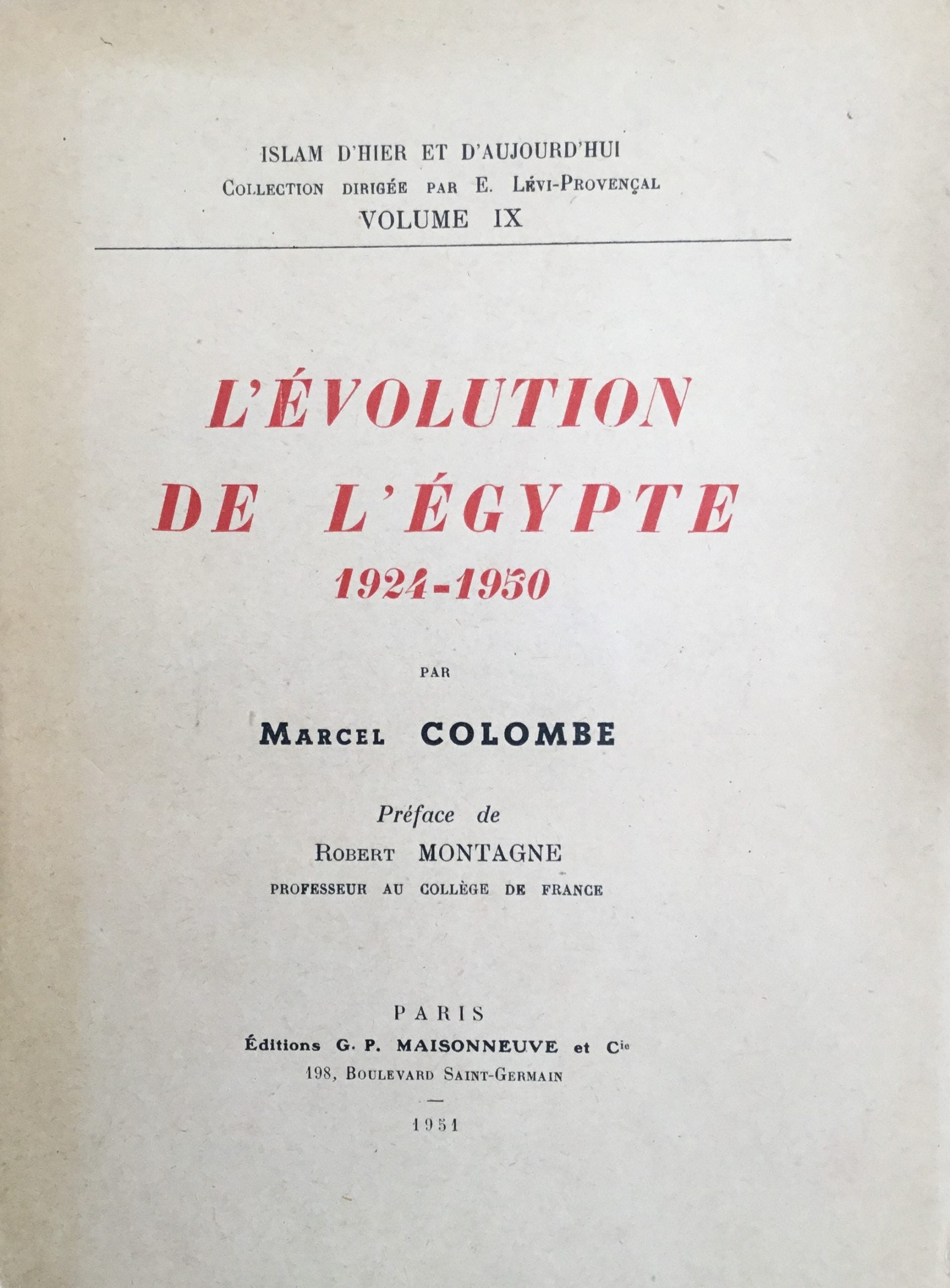 L’Evolution de L’Egypte 1924-1950.