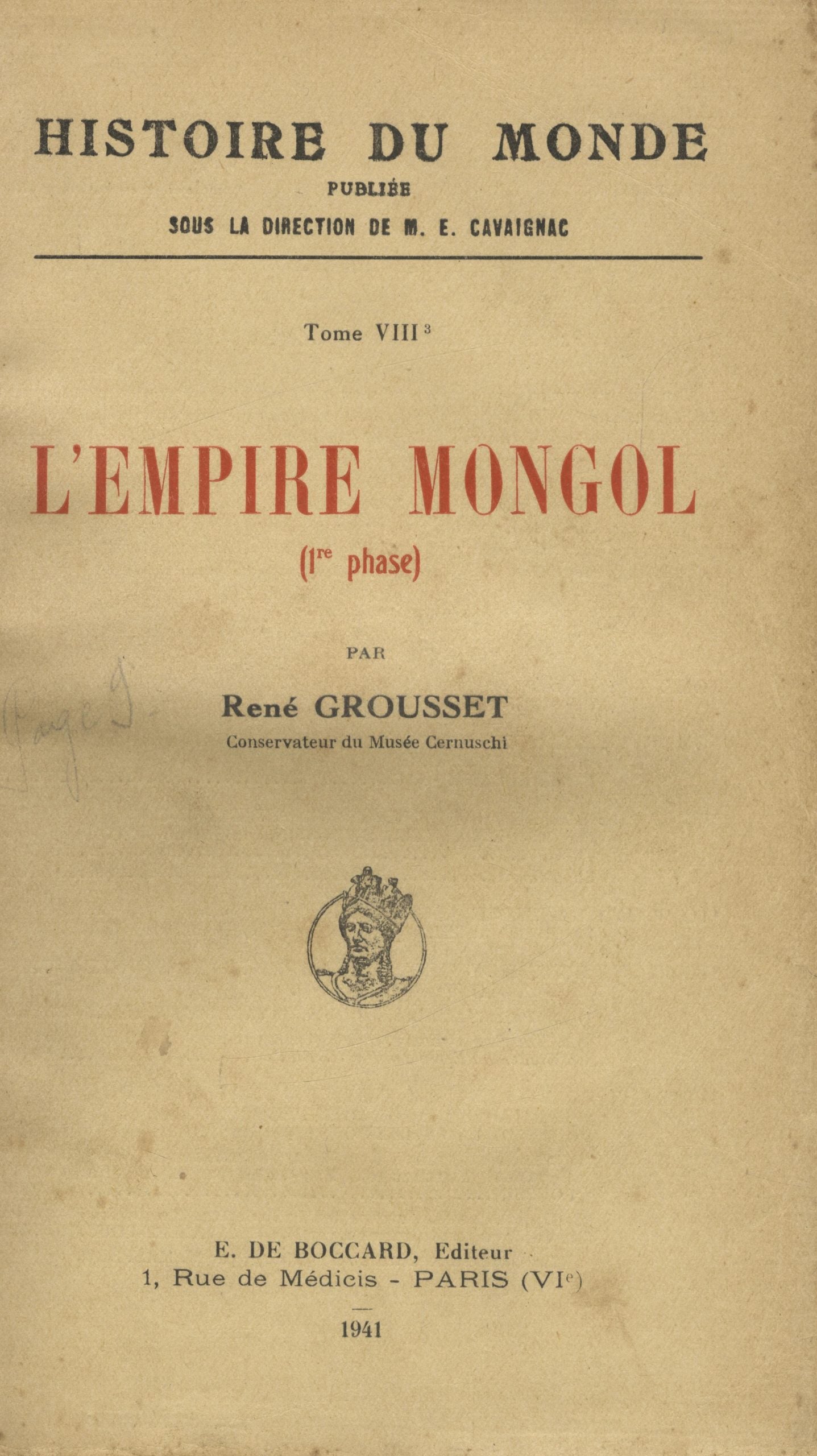 L’Empire Mongol (1re Phase).