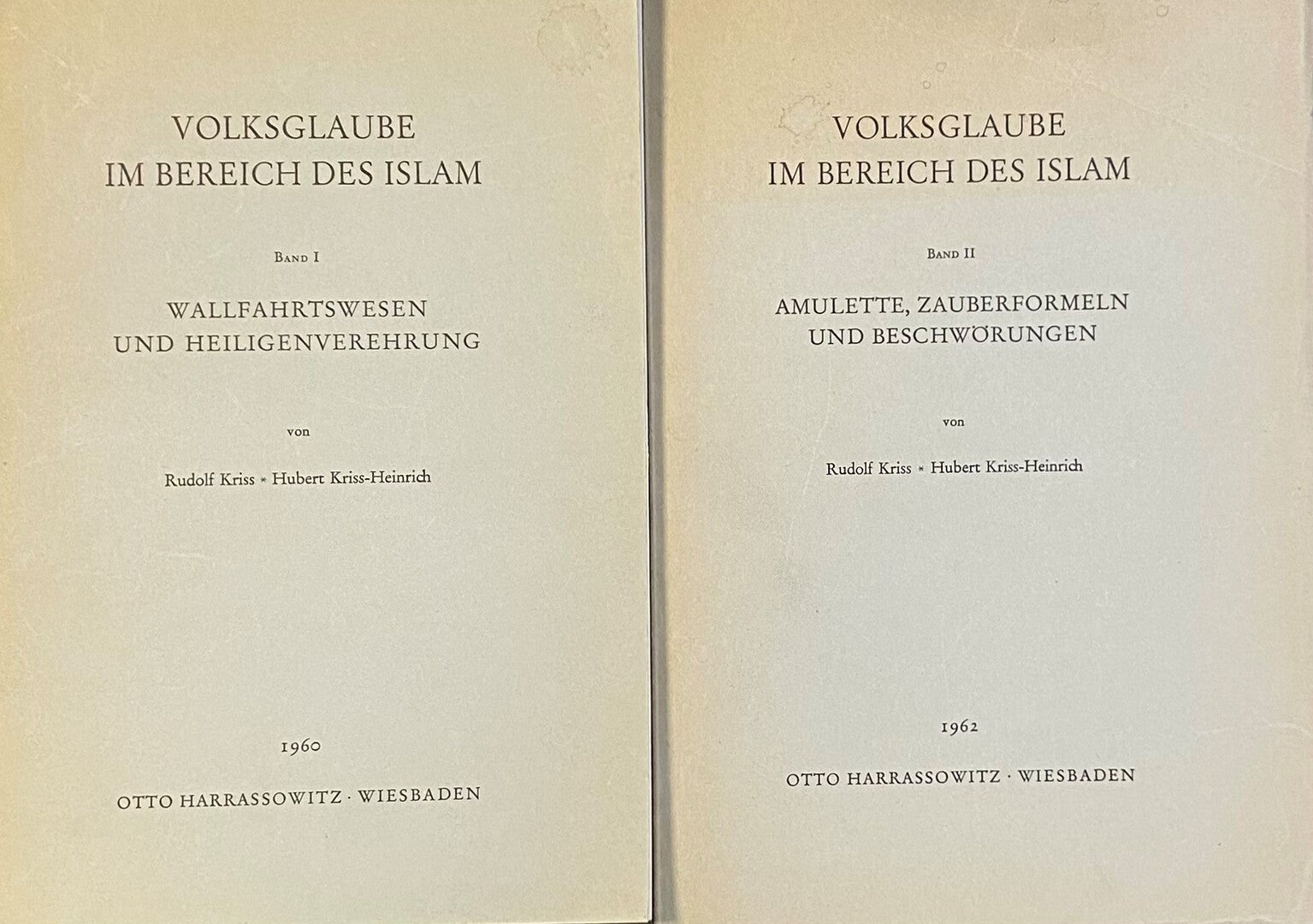 Volksglaube im Bereich des Islam. TWO VOLUMES.