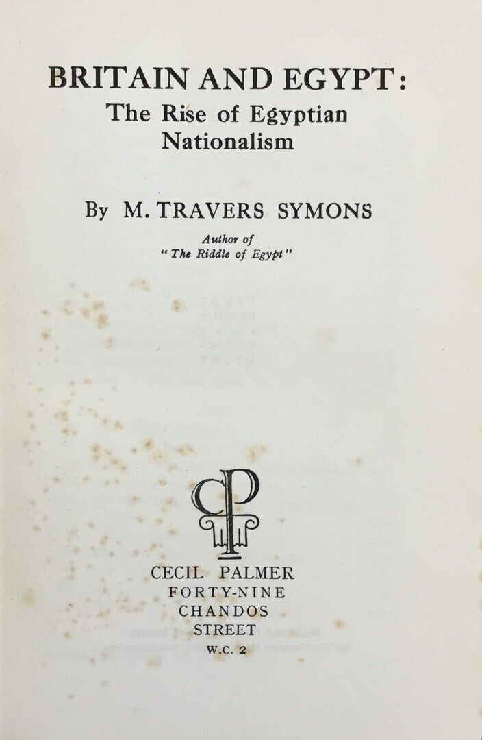 Britain and Egypt: The Rise of Egyptian Nationalism.