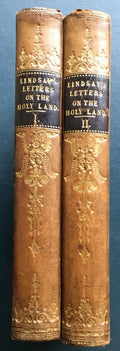 Letters on Egypt, Edom, and The Holy Land. TWO VOLUMES.