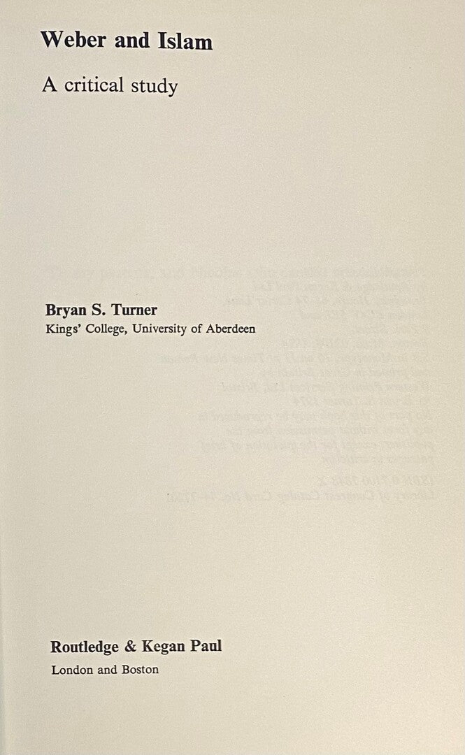 Weber and Islam, a Critical Study.
