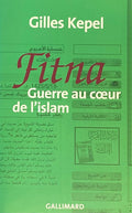 Fitna: Guerre au Coeur de L'Islam.
