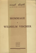 Hommage a Wilhelm Vischer.