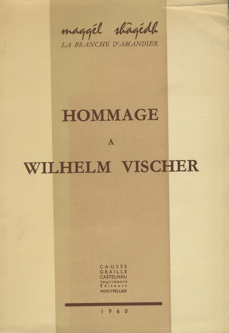 Hommage a Wilhelm Vischer.