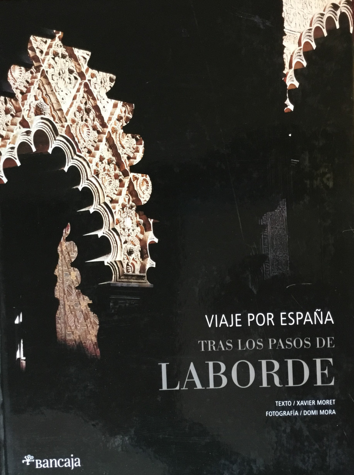 Viaje por España tras los Pasos de Laborde.