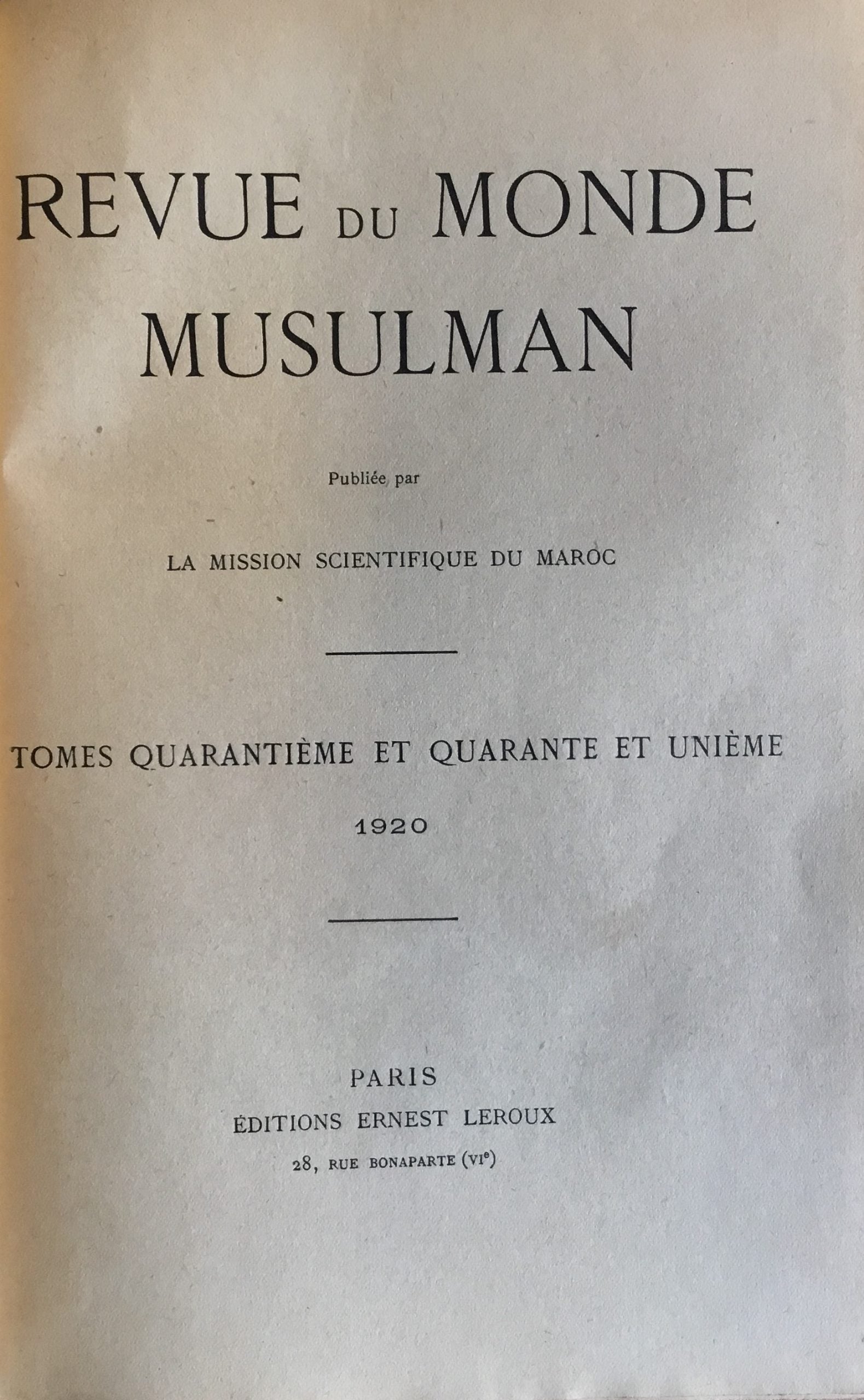 Revue du Monde Musulman. Volumes XL-XLI, Septembre-Decembre 1920.