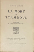 La Mort de Stamboul, Considerations sur le Gouvernement des Jeunes-Turcs.