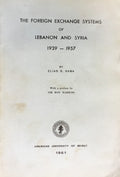 The Foreign Exchange Systems of Lebanon and Syria 1939-1957.