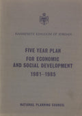 Hashemite Kingdom of Jordan Five Year Plan for Economic and Social Development 1981-1985.