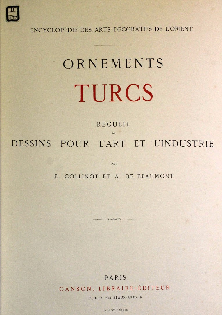 Encyclopédie des Arts Décoratifs de l’Orient, Ornements Turc Recueil Dessins pour l’Art et l’Industrie.