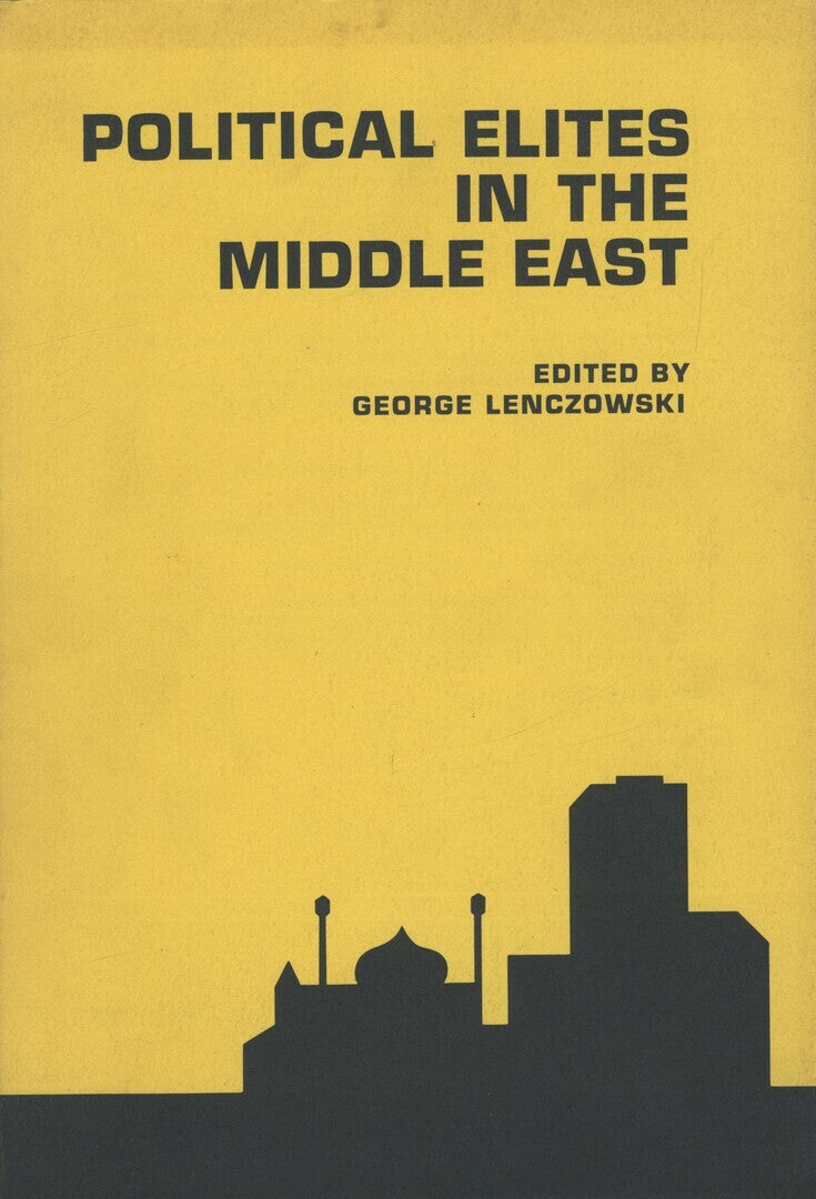 Political Elites in the Middle East.