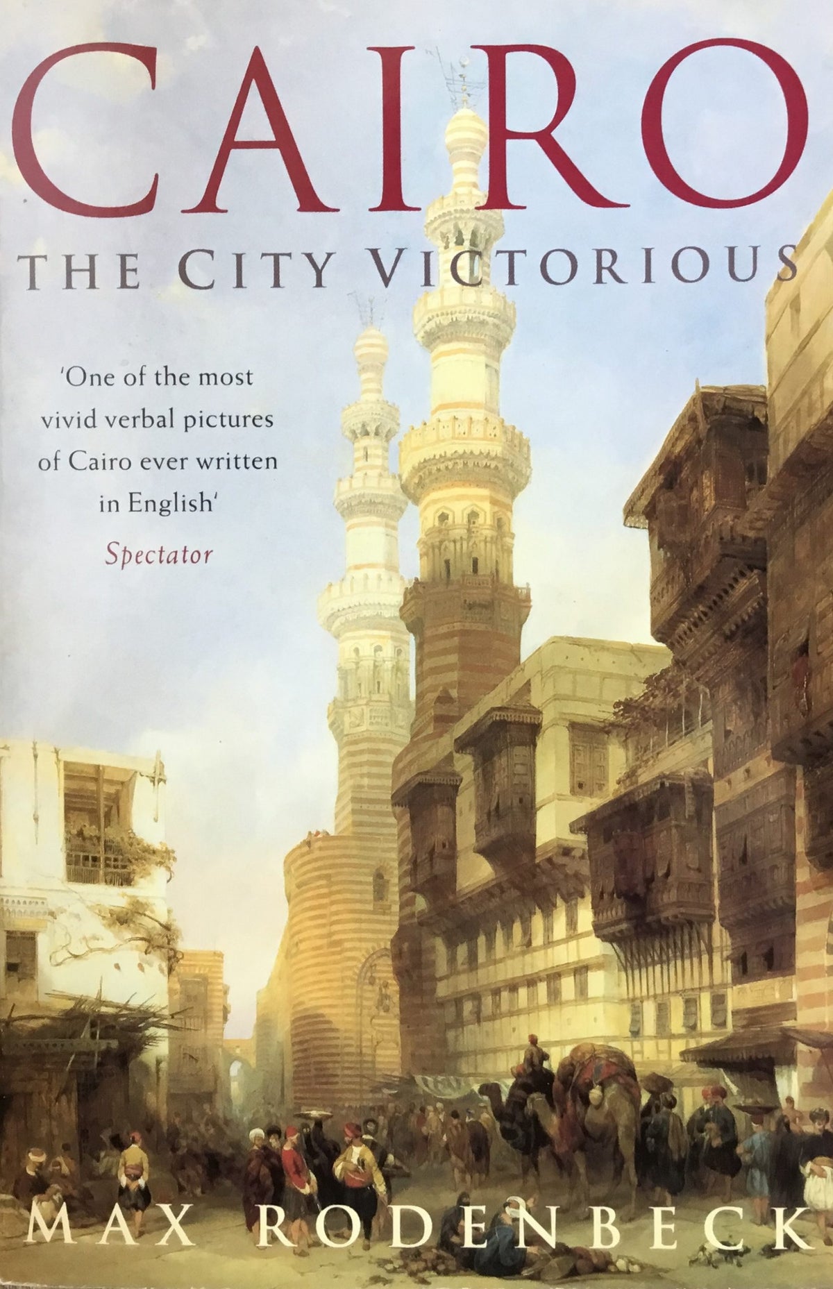 Cairo, The City Victorious.