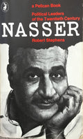 Nasser, A Political Biography.