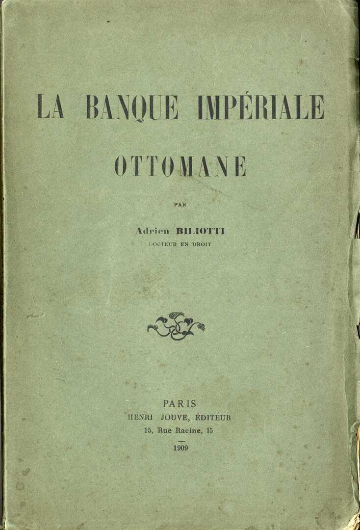 La Banque Imperiale Ottomane.