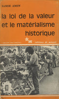 La Loi de la Valeur et le Matérialisme Historique.