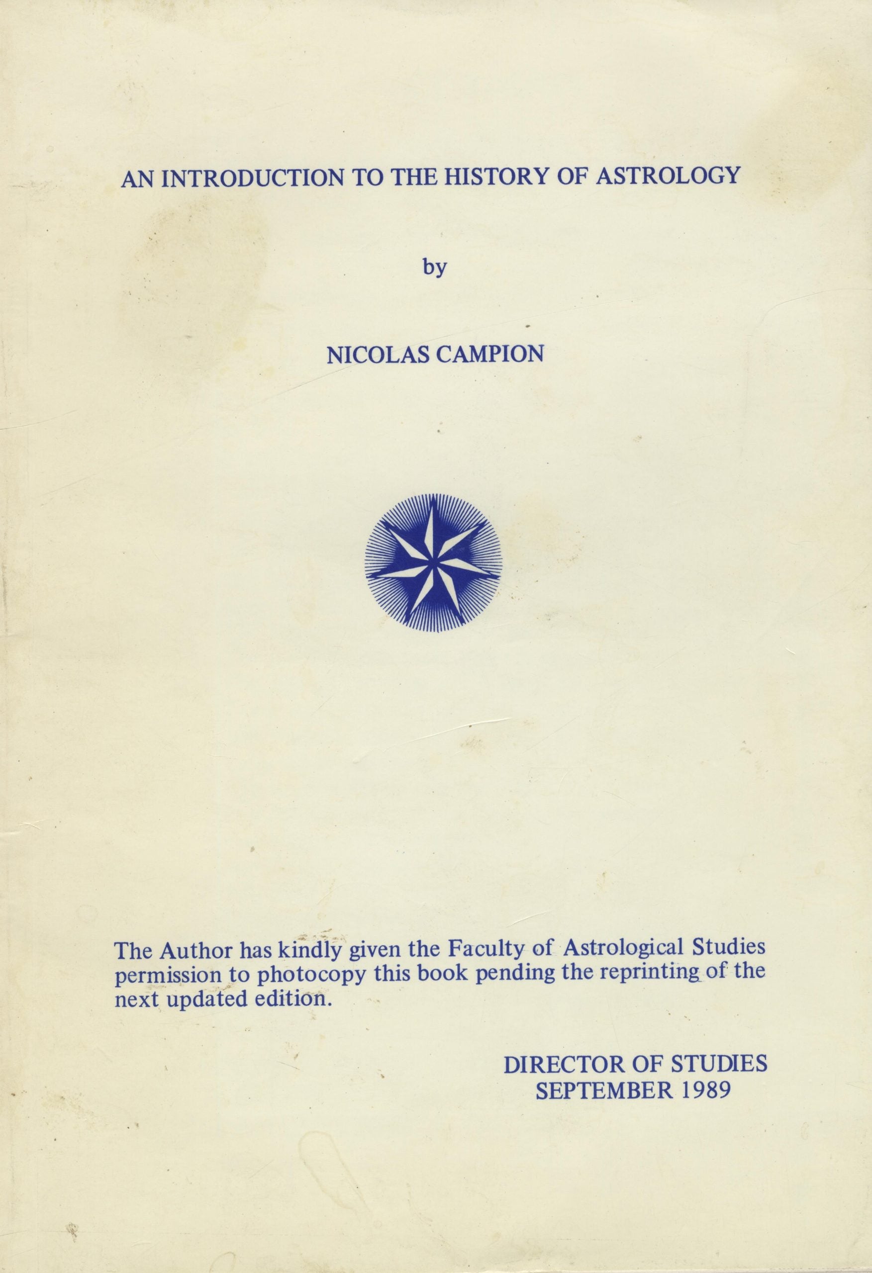 An Introduction to the History of Astrology.