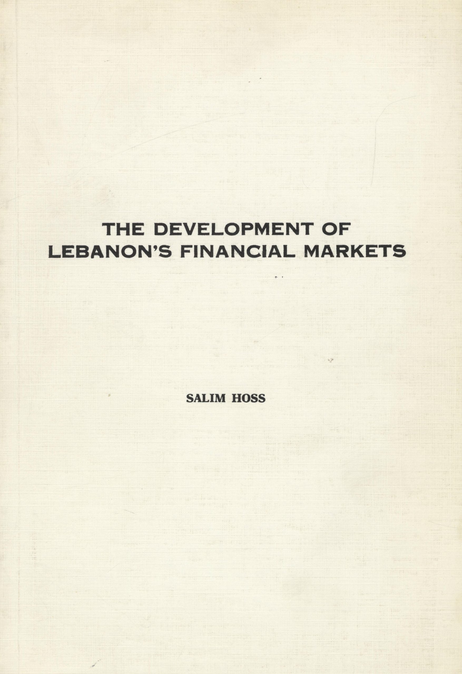 The Development of Lebanon’s Financial Markets.