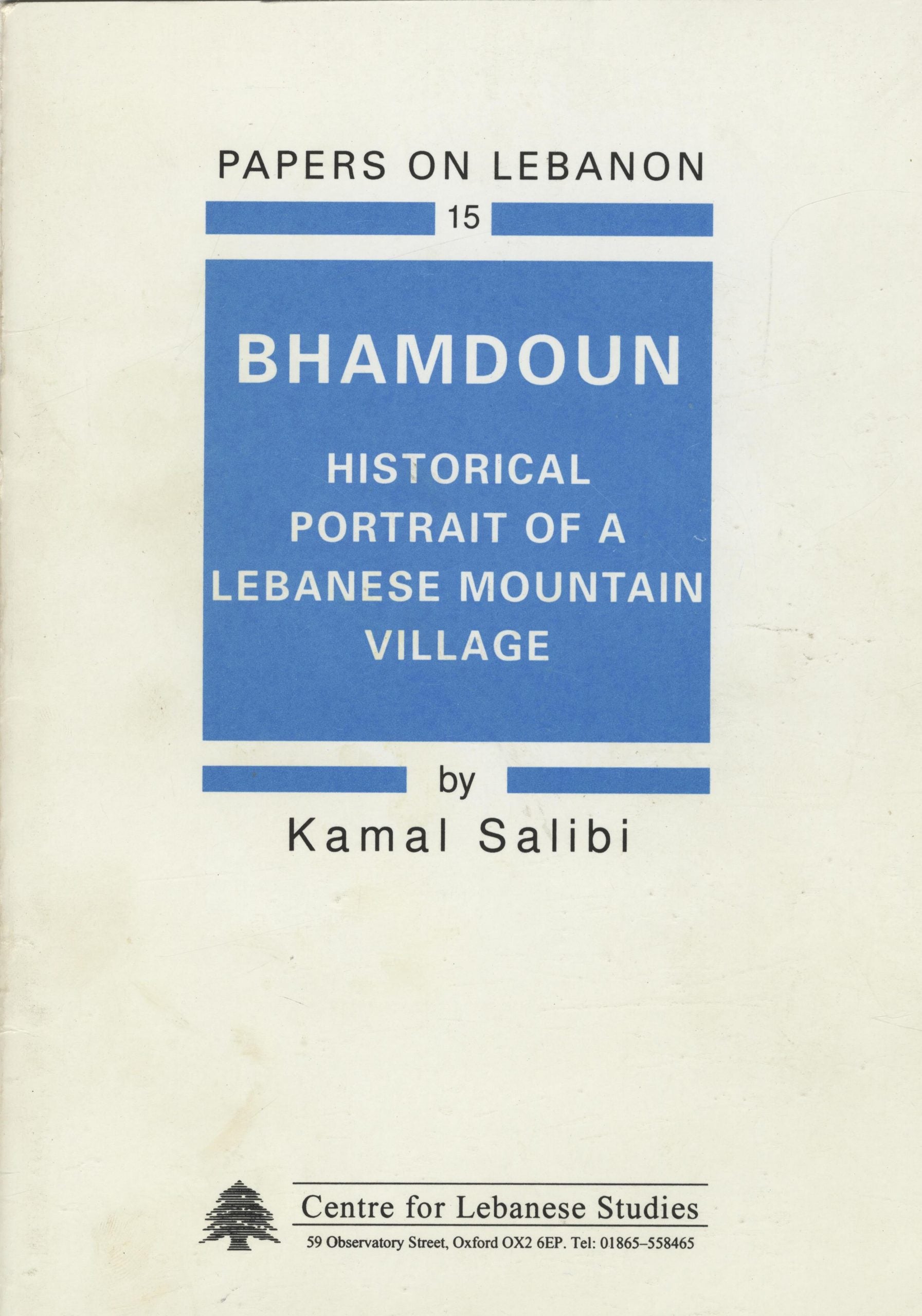 Bhamdoun. Historical Portrait of a Lebanese Mountain Village.