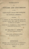 Narrative of voyages and excursions on the east coast and in the interior of Central America; describing a journey up the river San Juan, and passage across the lake of Nicaragua to the city of Leon.