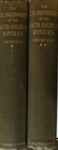 The Rise and Progress of the South American Republics. TWO VOLUMES.