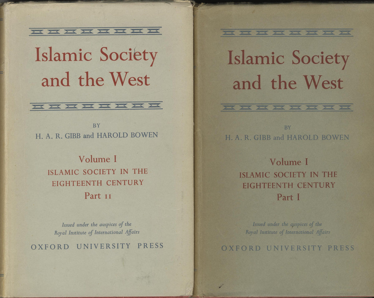 Islamic Society and the West. Islamic Society in the Eighteenth Century. TWO VOLUMES. VOLUME I, PART I & II.`