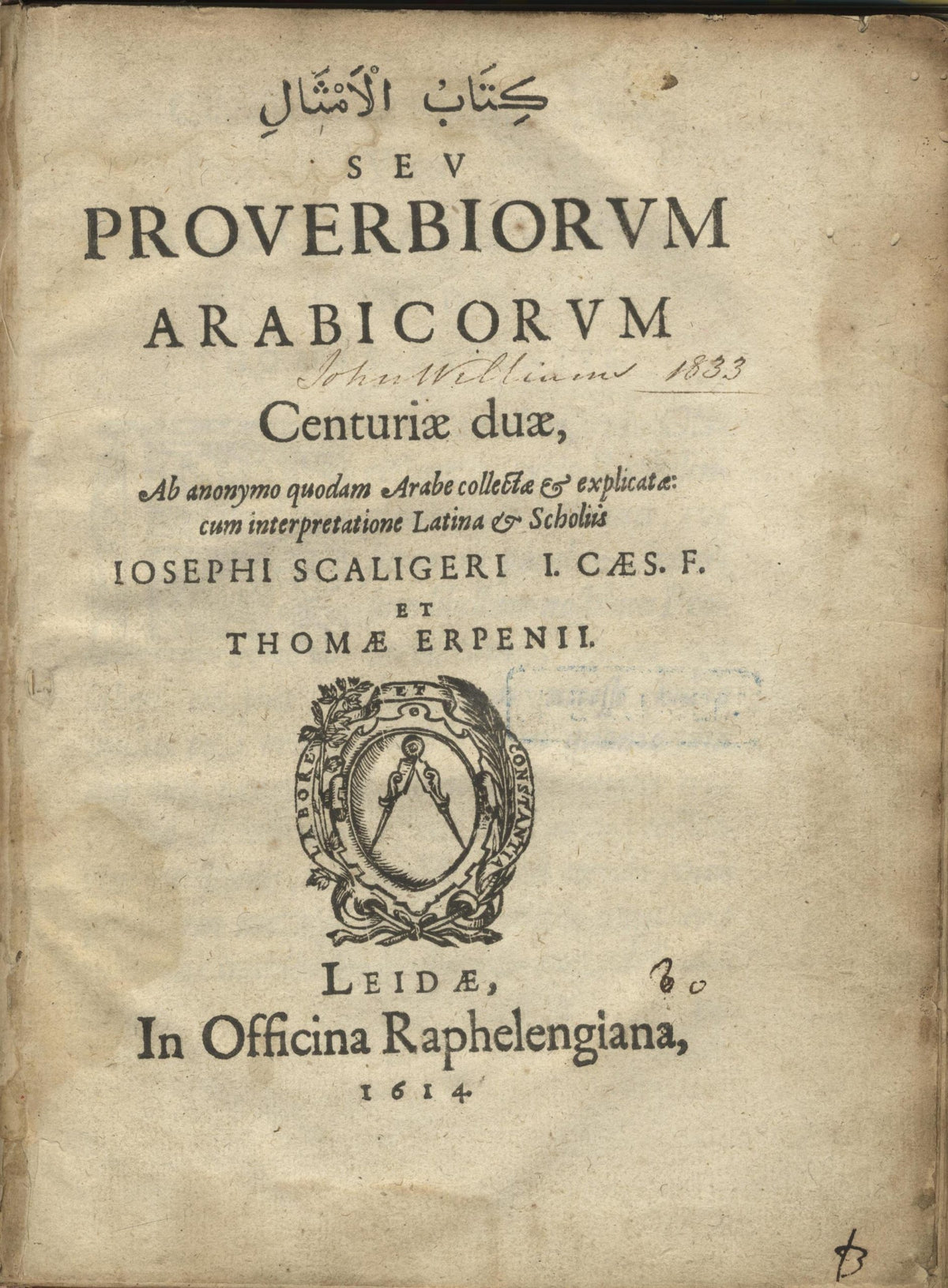 Kitab al-Amthal. Seu Proverbiorum Arabicorum Centuriae Duae. ab anonymo quodam Arabe collectæ & explicatæ. Cum interpretatione Latina et scholiis.