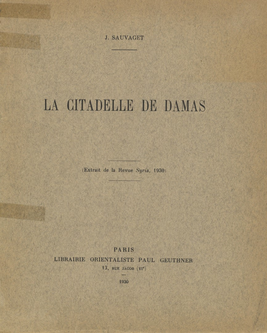 La Citadelle de Damas. TWO EXTRACTS.