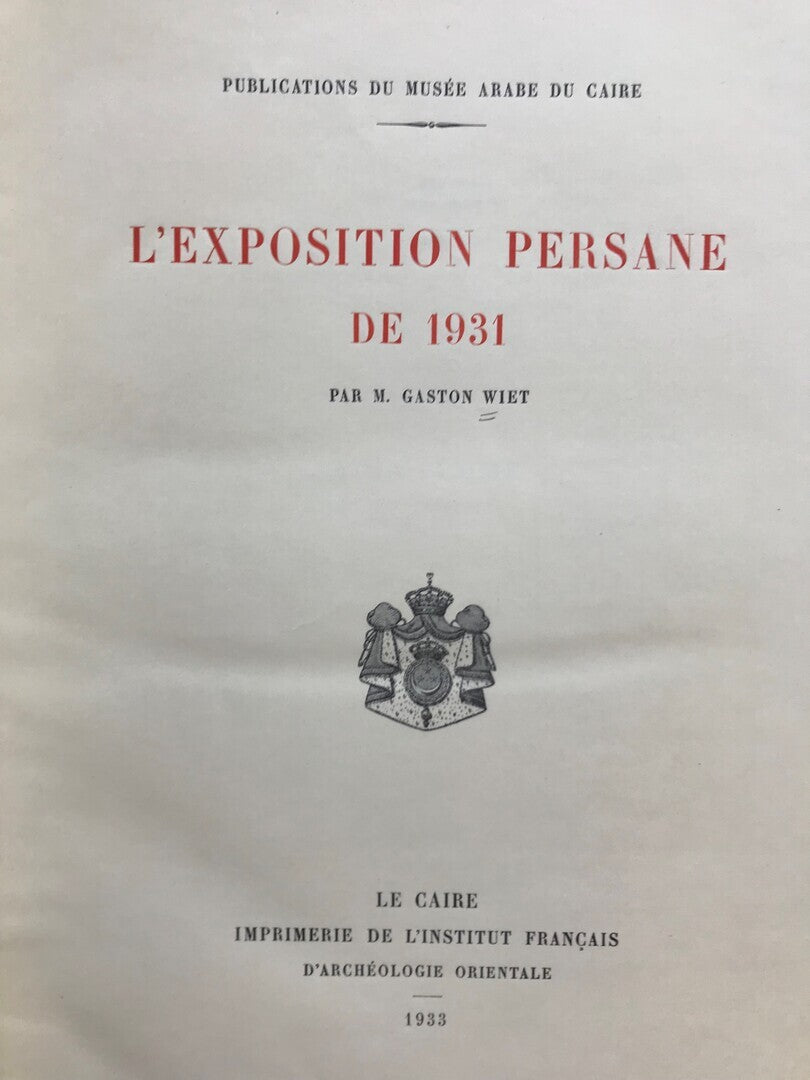 L’Exposition Persane de 1931.