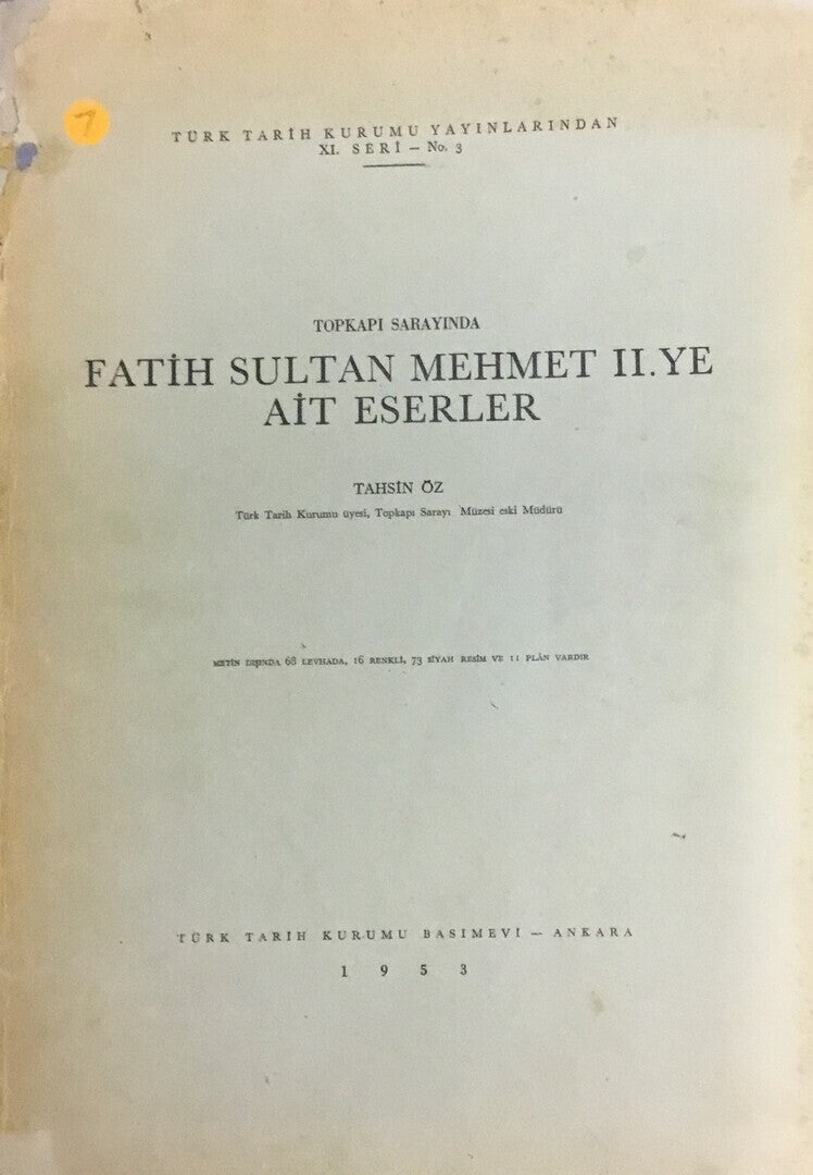 Topkapi Sarayinda Fatih Sultan Mehmet II. Ye Ait Eserler.