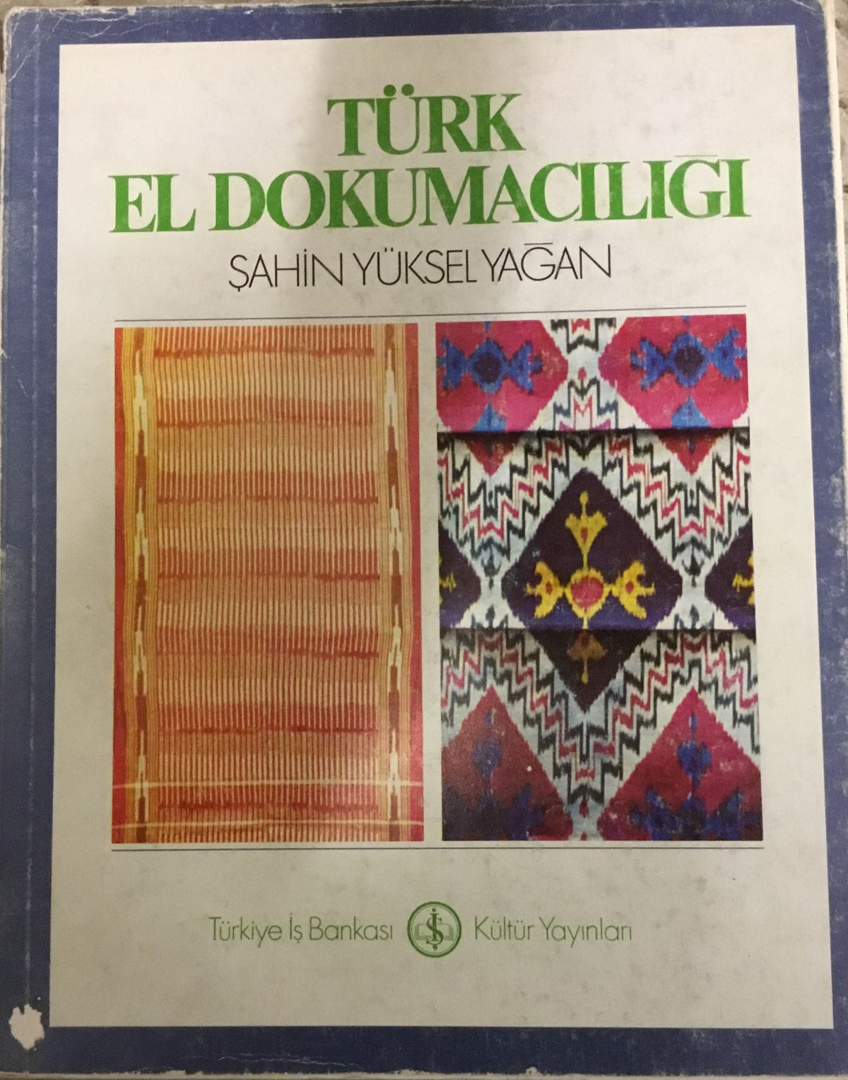 Turk El Dokumaciligi.