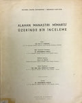 Alahan Manastiri Mimarisi Üzerinde Bir Inceleme.