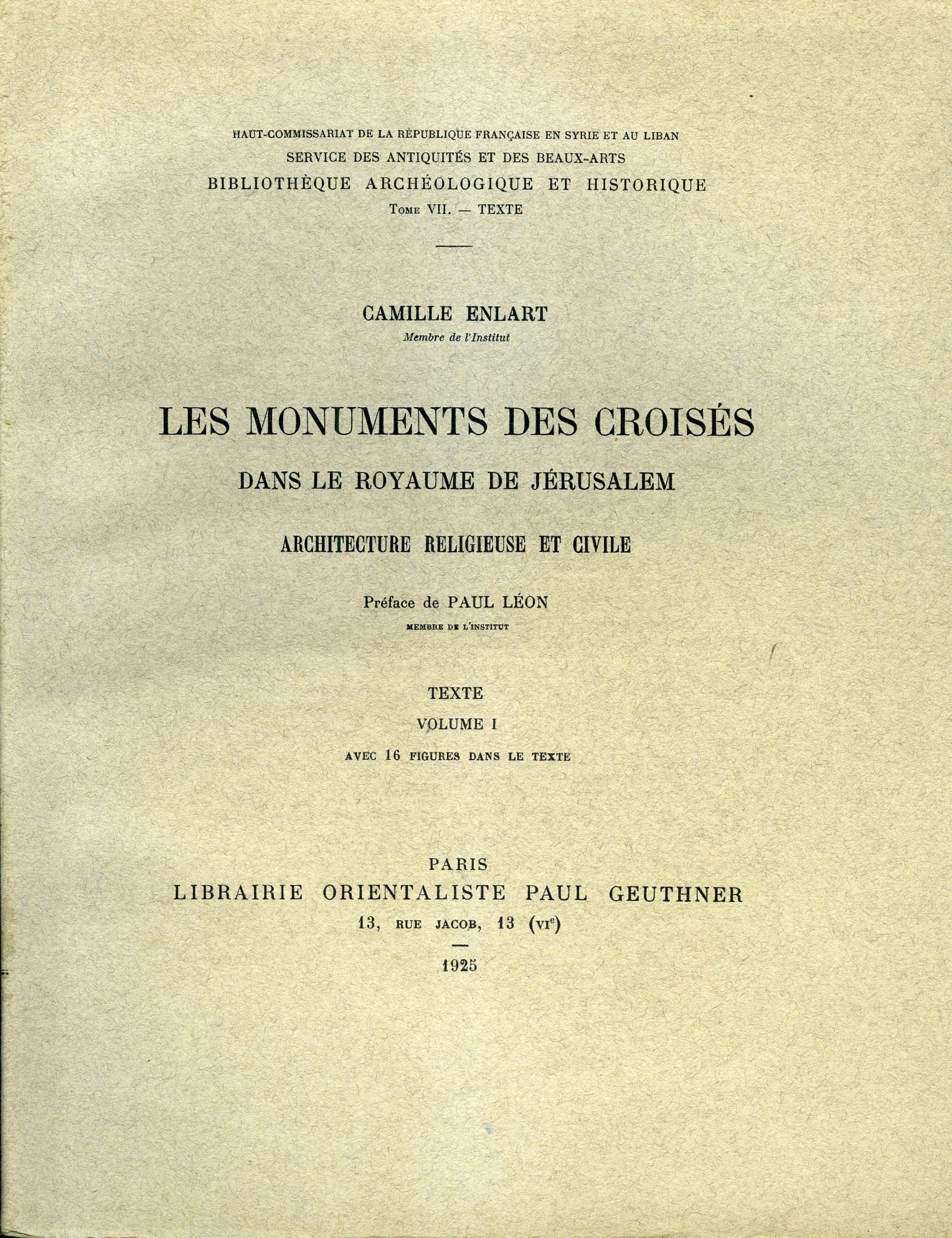 Les Monuments des Croisés dans le Royaume de Jérusalem. Architecture Religieuse et Civile. FOUR VOLUMES: TWO TEXT & TWO ALBUMS OF PLATES. COMPLETE SET.