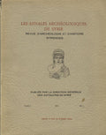 Les Annales Archéologiques de Syrie. Revue d’Archeologie et d’Histoire Syriennes, 1951. VOLUME I, No 1.