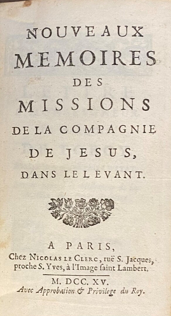 Nouveaux Mémoires des Missions de la Compagnie de Jésus dans le Levant. VOLUMES I & II OF NINE.