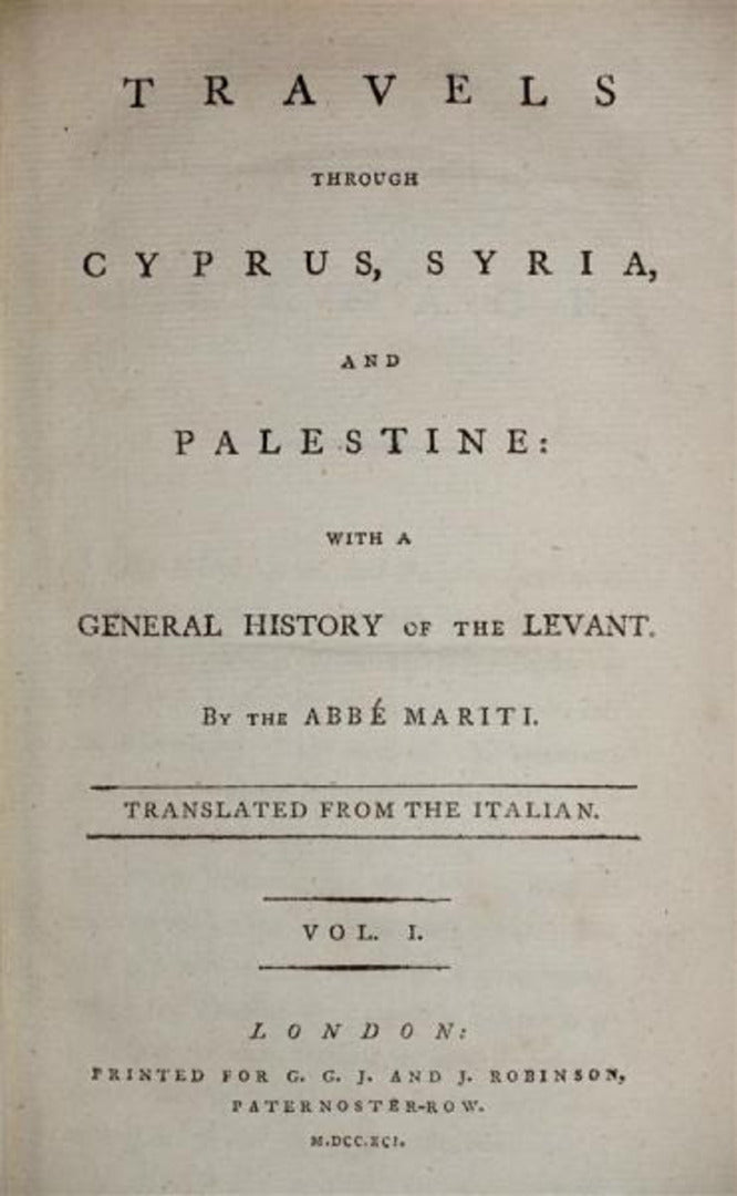 Travels through Cyprus, Syria and Palestine: with a General History of the Levant. THREE VOLUMES.